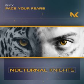 Download track Face Your Fears Bixx