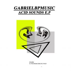 Download track New Acid (Original Mix) GabrielbpMusic