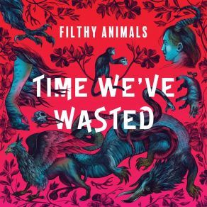 Download track Wherever You Go FILTHY ANIMALS