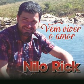 Download track Vem Viver O Amor Nilo Rick