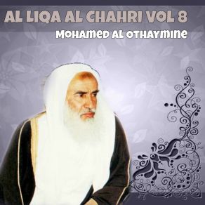 Download track Al Liqa Al Chahri, Pt. 13 Mohamed Al Othaymine