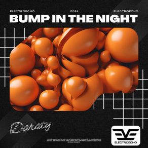 Download track Bump In The Night Daraty