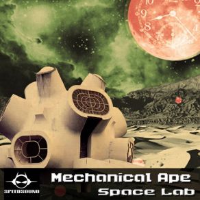 Download track Spacelab (Original Mix) Mechanical Ape