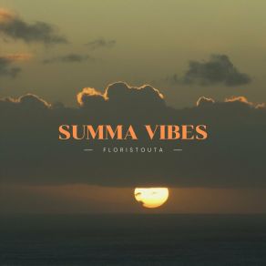 Download track Summer Vibe Floristouta