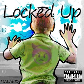 Download track Locked Up Malakid