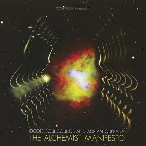 Download track The Alchemist Manifesto Ocote Soul Sounds