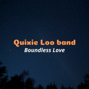 Download track Eternal Pathways Quixie Loo Band