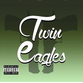 Download track Break 'Em Down Twin Eagles