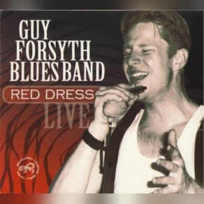 Download track High Temperature The Blues Band, Guy Forsyth