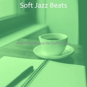 Download track Scintillating Cold Brews Soft Jazz Beats