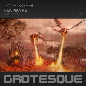 Download track Heatwave Daniel Skyver