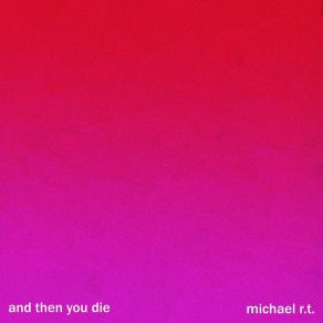 Download track Road Melt Michael R. T