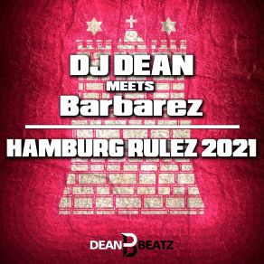 Download track Hamburg Rulez 2021 (Trackstar Remix) BarbarezTrackstar