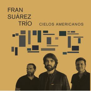 Download track Un Dia De Julio Fran Suárez Trío