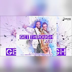 Download track Get Through Jus J