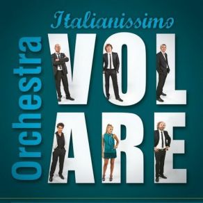 Download track Sono Fatti Miei' Orchestra Volare