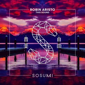 Download track This Sound Robin Aristo