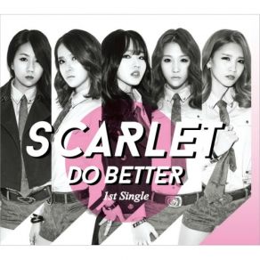 Download track Do Better Scarlet