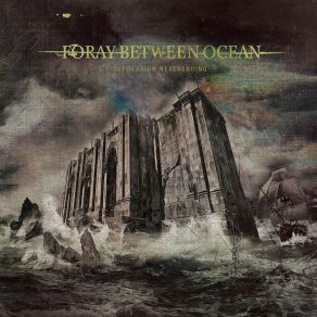 Download track Forever Blind Foray Between Ocean