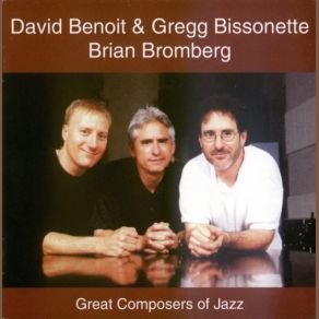 Download track Waltz For Debby Brian Bromberg, Gregg Bissonette, Benoît David