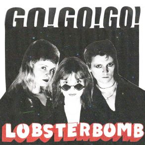 Download track I Want Noise LOBSTERBOMB