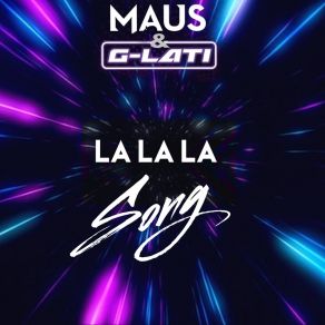 Download track La La La Song (Extended Mix) G - Lati