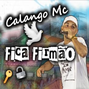 Download track Vira Virou (REMASTERIZADO) Calango Mc