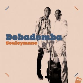 Download track Souleymane Debademba