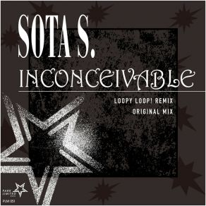 Download track Inconceivable (Loopy Loop! Remix) SOTA SLoopy Loop!