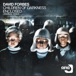 Download track Enclosed (Original Mix) David Forbes