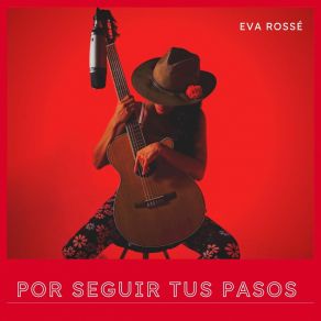 Download track Me Has Flechado El Corazón Eva Rossé