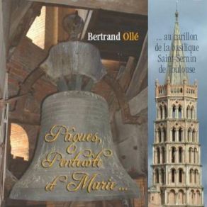 Download track Chrétiens, Chantons Le Dieu Vainqueur Bertrand Ollé, Carillonneur À Toulouse