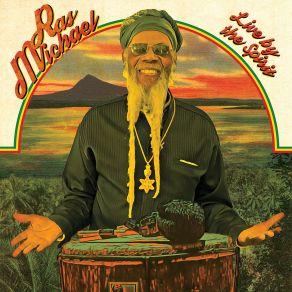 Download track Live By The Spirit Ras Michael, The Sons Of Negus, Jazzboe Abubaka