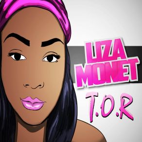 Download track T. O. R Liza Monet