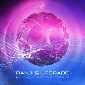 Download track Experimental Music Upgrade, Ranji