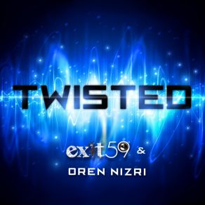 Download track Twisted Oren Nizri