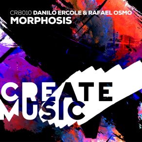 Download track Morphosis (Original Mix) Danilo Ercole, Rafael Osmo