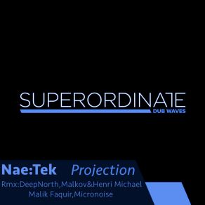 Download track Projection (DeepNorth Reprojection Rmx) Nae-TekDeepNorth