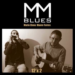 Download track Help Me MM Blues Mario Elena Mauro Torres