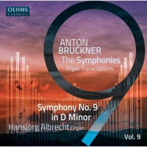 Download track Symphony No. 9 (Rev. & Completed After Gerd Schaller) In D Minor, WAB 109 III. Adagio. Langsam Und Feierlich Rev, Hansjorg Albrecht