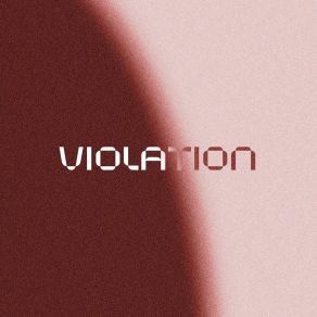 Download track Violation DXVIL