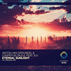 Download track Eternal Sunlight (Original Mix) 9. 9, Anton Van Sprundel, Casper Blokzijl