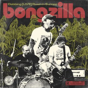 Download track Free The Weed Bongzilla