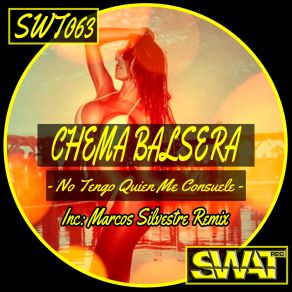 Download track No Tengo Quien Me Consuele Chema Balsera