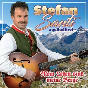 Download track Dann Träum Ich Von Der Heimat Stefan Santi