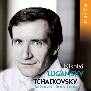 Download track The Seasons, Op. 37a, TH 135 No. 4 In B-Flat Major, April. Snowdrop Nikolai Lugansky