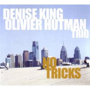 Download track I Got Rythm Denise King Olivier Hutman Trio