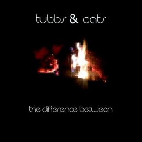 Download track Somewhere Down Below Tubbs & Oats