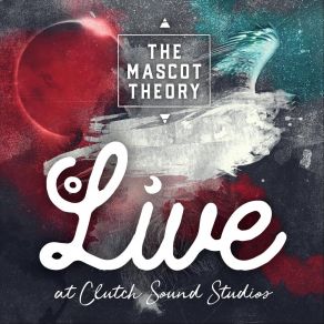 Download track The Monster (Live) The Mascot Theory