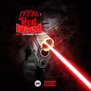 Download track Red Beam, Pt. 1 (Stunna Flow) CDMG Peezo